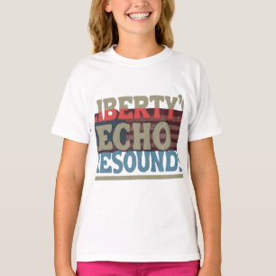 Camiseta El eco de la libertad resuena.