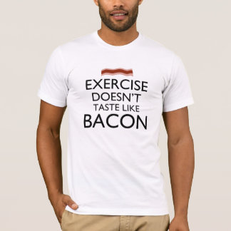 Camiseta El ejercicio no sabe a tocino