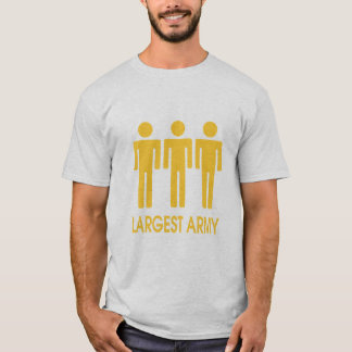 Camiseta El ejército más grande