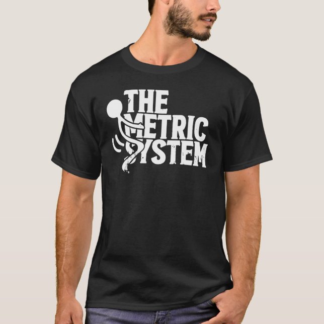 Camiseta El Electricista Grasa El Sistema Métrico (Anverso)