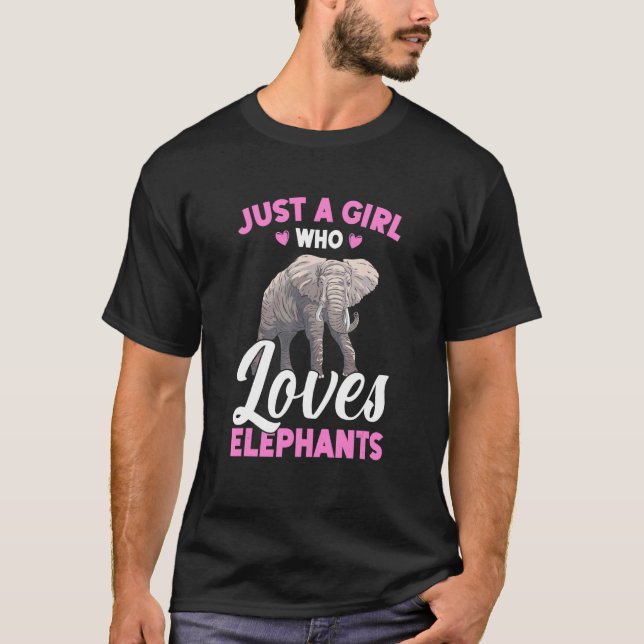 Camiseta El Elefante Ama Solamente A Un Chica Que Ama A Los (Anverso)