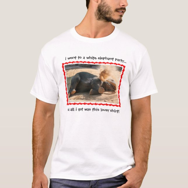 Camiseta ¡El elefante blanco divertido, todo lo que (Anverso)