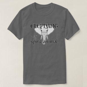 Camiseta El Elefante Es Mi Animal Espiritual   Fuerza Sabid