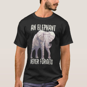 Camiseta El elefante nunca olvida un animal inteligente