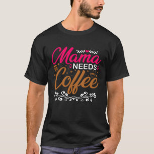 Camiseta El Elemento De La Vida Es La Madre 134