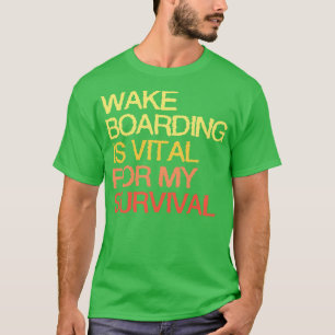 Camiseta El Embarque De Despertar Es Vital Para Mi Superviv
