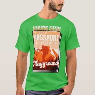 Camiseta El Engranaje De Senderismo Es Su Pasaporte A Natur