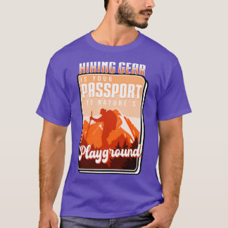 Camiseta El Engranaje De Senderismo Es Su Pasaporte A Natur