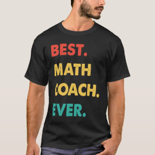 Camiseta El entrenador de matemáticas retro mejor entrenado