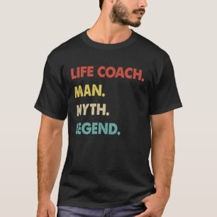 Camiseta El entrenador de vida Man Myth Legend 1