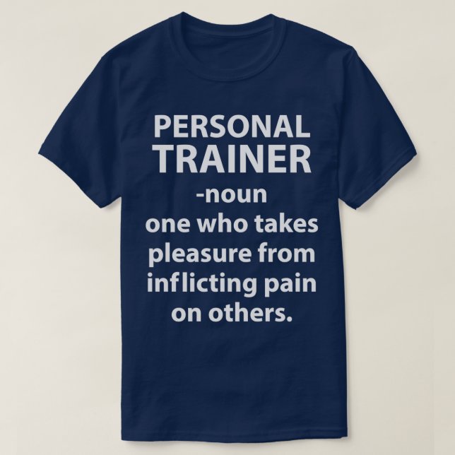 Camiseta El Entrenador Personal Se Alegra De Inducir Dolor  (Diseño del anverso)