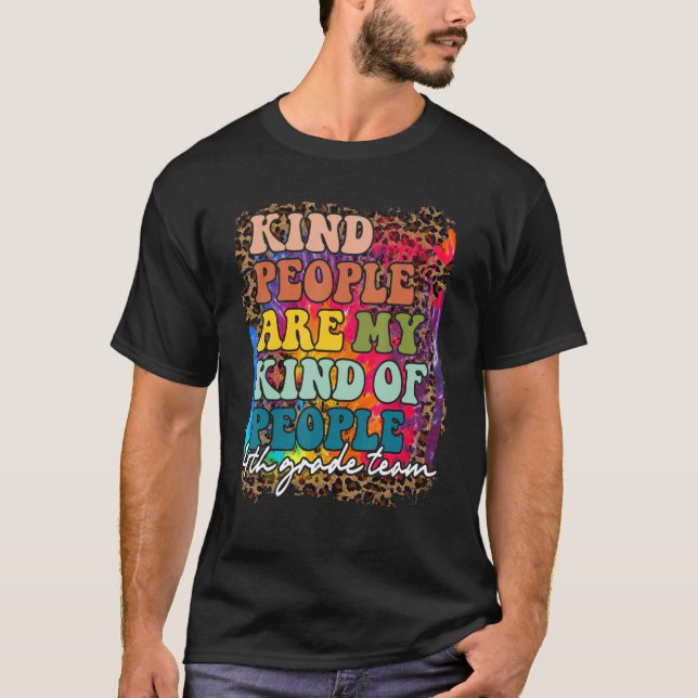 Camiseta El Equipo De 4º Grado De Leopard Kind La Gente Es  (Anverso)