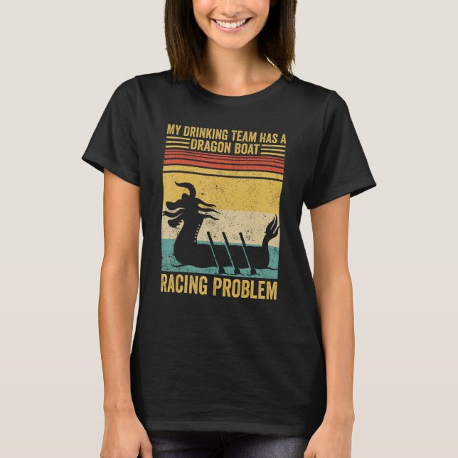 Camiseta El Equipo De Bebidas Tiene Un Problema De Carreras (Anverso)