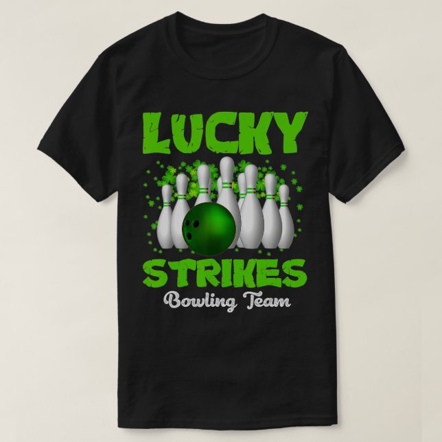 Camiseta El equipo de boliche de Lucky Strikes Feliz Día de (Diseño del anverso)