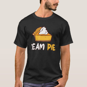 Camiseta El equipo de calabaza Pie Funny Pie Day Shirt para