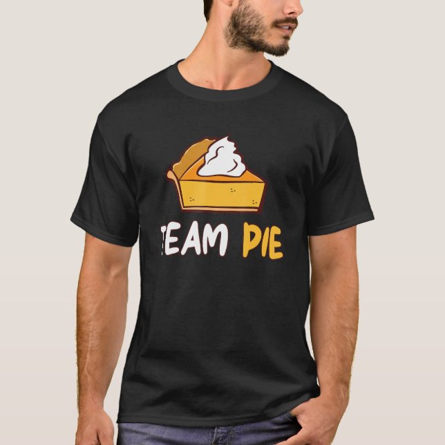 Camiseta El equipo de calabaza Pie Funny Pie Day Shirt para (Anverso)