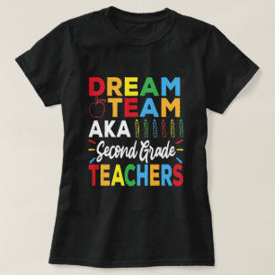 Camiseta El equipo de Dream Aka Maestros de 2º grado - De