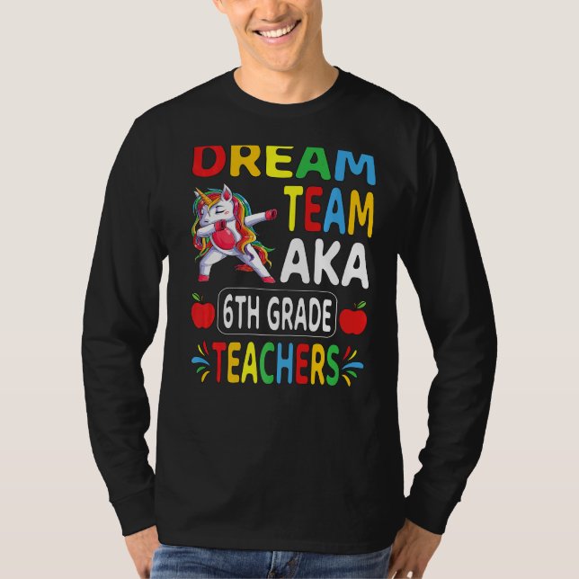 Camiseta El equipo de Dream Aka, profesora de sexto grado D (Anverso)