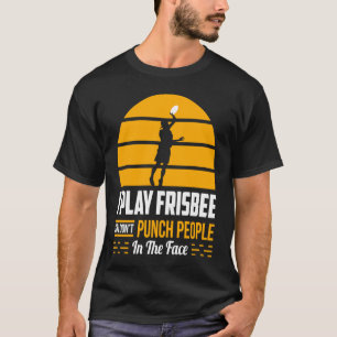 Camiseta El equipo de golf de Frisbee Disk no golpea a la g