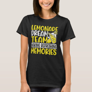 Camiseta El equipo de Lemonade Stand Dream Haciendo Refresc