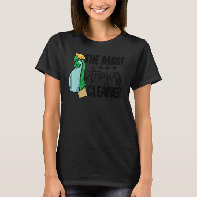 Camiseta El equipo de limpieza más limpio y sorprendente de (Anverso)