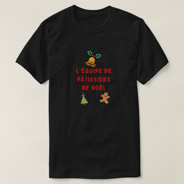 Camiseta  El equipo de pasteleros de Navidad  (Diseño del anverso)