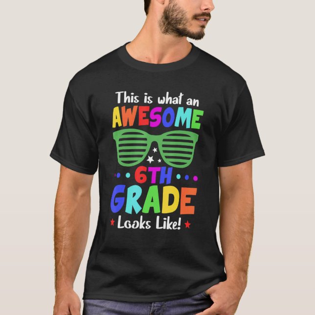 Camiseta El Equipo de sexto grado es impresionante. (Anverso)