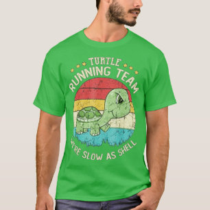 Camiseta El equipo de Turtle Run fue lento como una tortuga