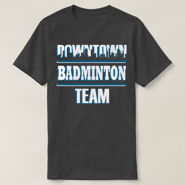 Camiseta El equipo deportivo de Badminton Racket dice T (Diseño del anverso)