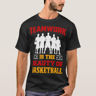 Camiseta El Equipo Deportivo De Baloncesto Es La Belleza De