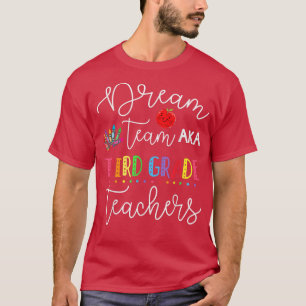 Camiseta El equipo Dream Cita a profesores divertidos de te