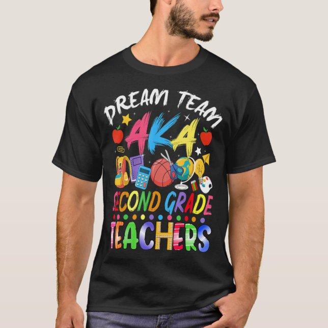 Camiseta El equipo soñador de profesores de segundo grado v (Anverso)