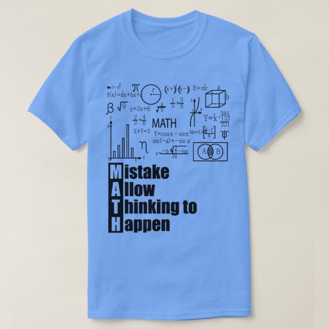 Camiseta El error de MATH permite que el pensamiento ocurra (Diseño del anverso)