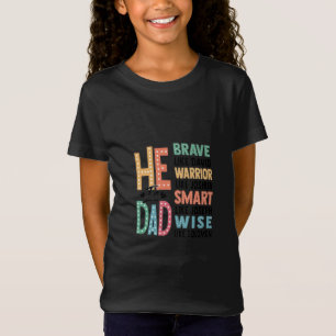 Camiseta Él es papá - valiente, sabio y fuerte