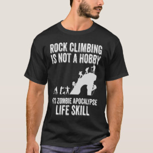 Camiseta El escalada en roca no es un hobby para los escala