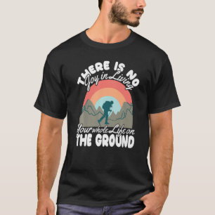 Camiseta El escalamiento del rock escalador sin vivir sin d