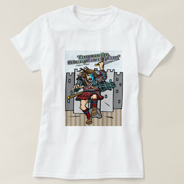 Camiseta El escocés inspirador no todos viven realmente (Diseño del anverso)