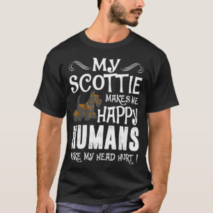Camiseta El escocés me hace que los seres humanos felices