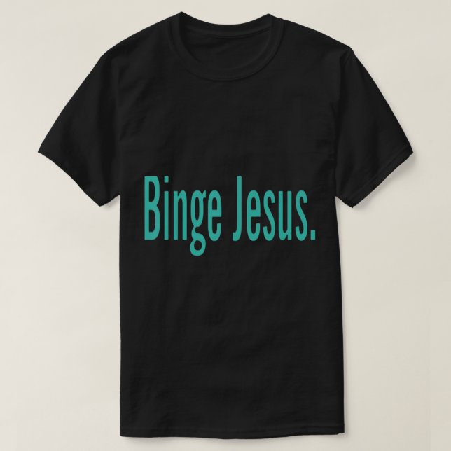Camiseta El escogido Merch Binge Jesus (Diseño del anverso)