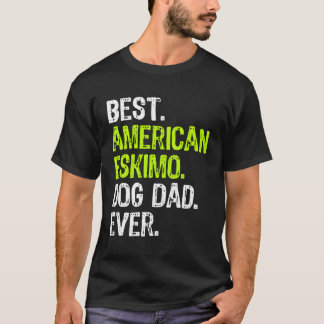 Camiseta El Eskimo Estadounidense Perro Padre Día del Perro
