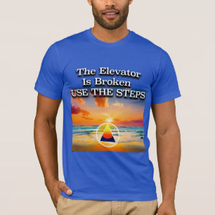 Camiseta El Eslogan de Recuperación del Ascensor Está Roto