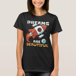 Camiseta El espacio de cohetes sueña una manera estelar de 