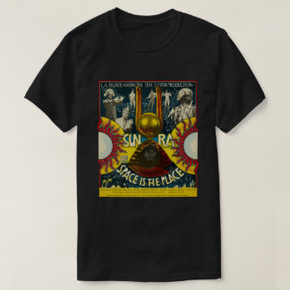 Camiseta El espacio Sun Ra es el lugar