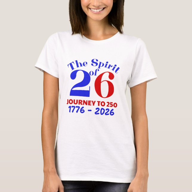 CAMISETA EL ESPÍRITU DE 26: EL VIAJE A 250 (Anverso)