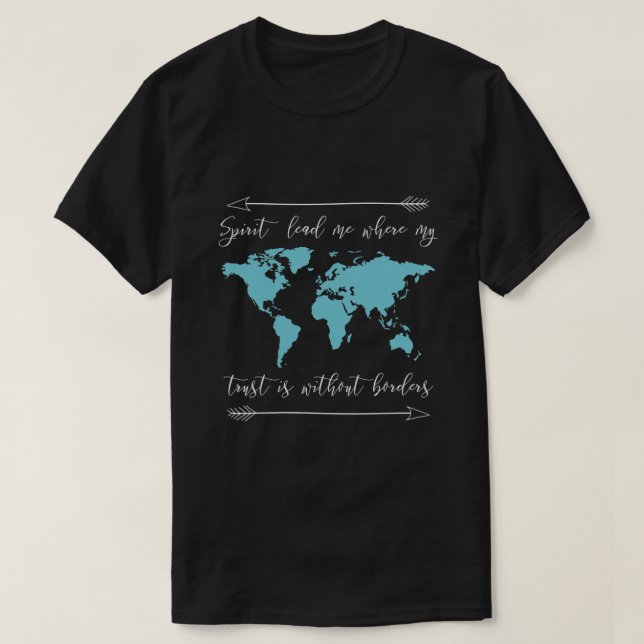 Camiseta El Espíritu Me Lleva Donde Mi Confianza No Tiene F (Diseño del anverso)