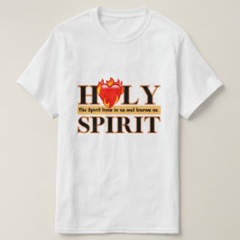 Camiseta El Espíritu Santo vive en el valor de los hombres