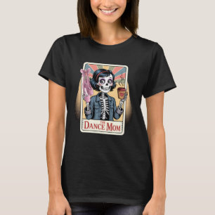 Camiseta El esqueleto de ballet de la madre del baile Sugar