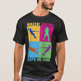 Camiseta El esquí acuático me mantiene sanas mujeres colero