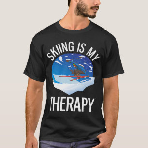 Camiseta El Esquiar Alpino Es Mi Terapia