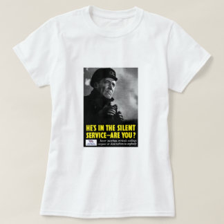 Camiseta ¿Él está en el servicio silencioso - es usted? --